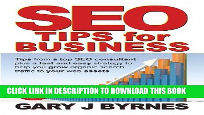 [PDF] SEO TIPS FOR BUSINESS - Search Engine Optimisation and Web Marketing for Beginners Full