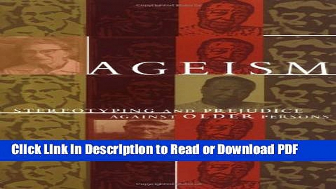 [Get] Ageism: Stereotyping and Prejudice against Older Persons (MIT Press) Popular Online