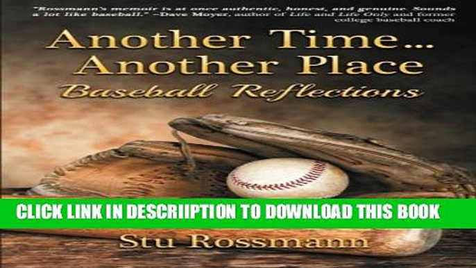 [PDF] Another Time... Another Place: Baseball Reflections Popular Online