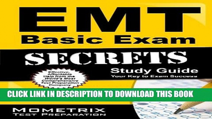 [PDF] EMT Basic Exam Secrets Study Guide: EMT-B Test Review For the National Registry of Emergency