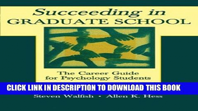 New Book Succeeding in Graduate School: The Career Guide for Psychology Students