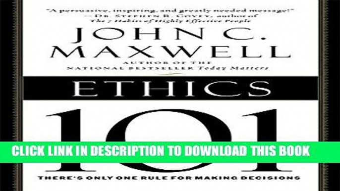 [PDF] Ethics 101: What Every Leader Needs To Know (101 Series) Full Colection