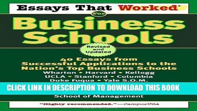 Collection Book Essays That Worked for Business Schools: 40 Essays from Successful Applications to