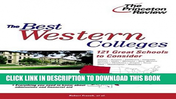 New Book The Best Western Colleges: 121 Great Schools to Consider (College Admissions Guides)