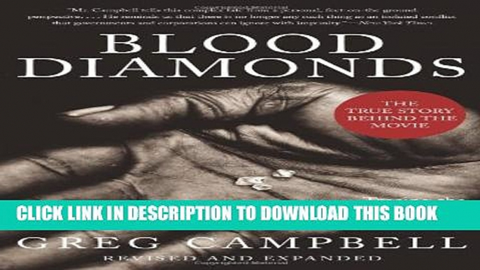 [PDF] Blood Diamonds, Revised Edition: Tracing the Deadly Path of the World s Most Precious Stones