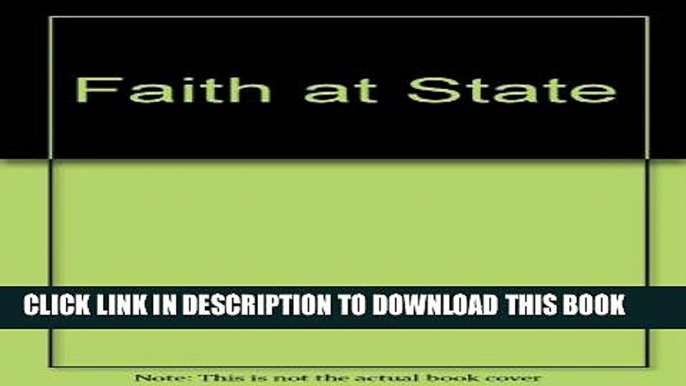 New Book Faith at State: A Handbook for Christians at Secular Universities