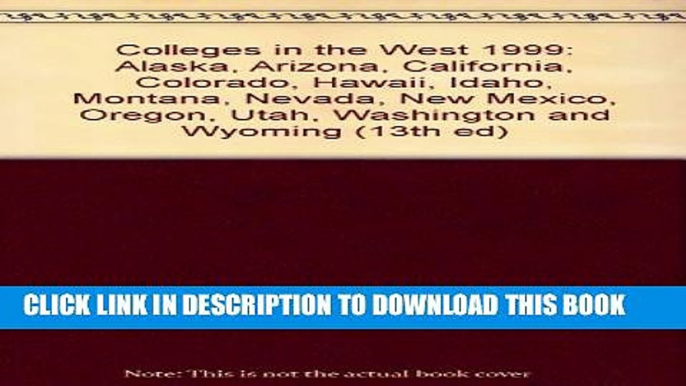 New Book Peterson s 1999 Colleges in the West (13th ed)