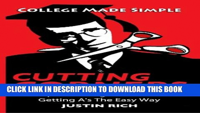 Collection Book Cutting Corners: A Complete College Handbook For Getting A s The Easy Way