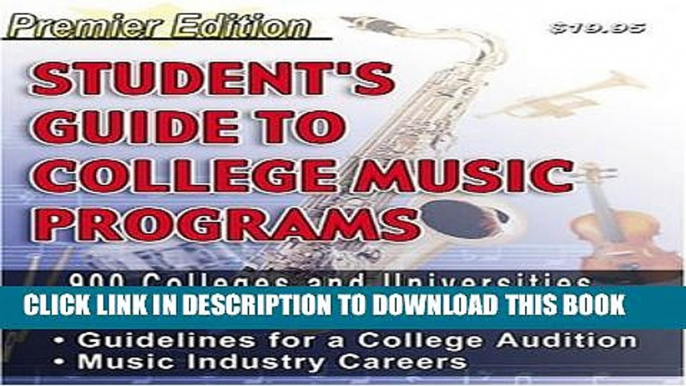 New Book Student s Guide to College Music Programs: Premier Edition