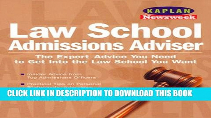 New Book Kaplan Newsweek Law School Admissions Adviser (Get Into Law School)