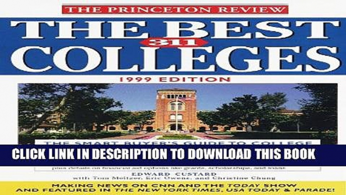 New Book Best 311 Colleges, 1999 Edition (Best Colleges)