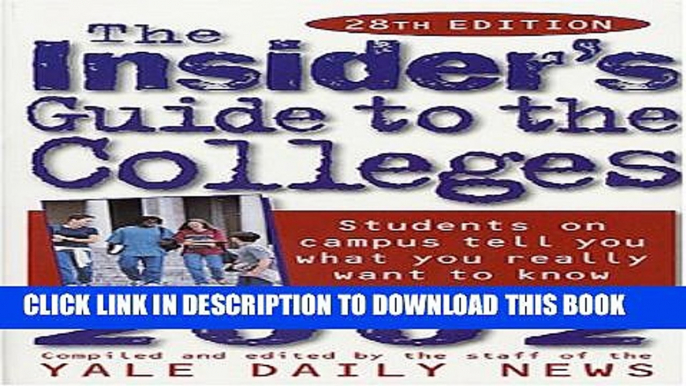 Collection Book The Insider s Guide to the Colleges, 2002: Students on Campus Tell You What You