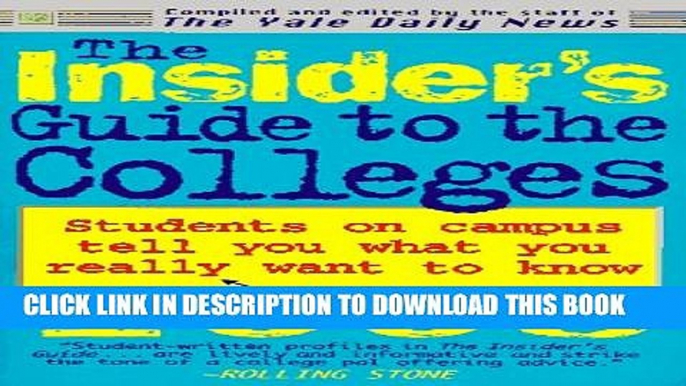 New Book The Insider s Guide to the Colleges 1998 (24th ed)