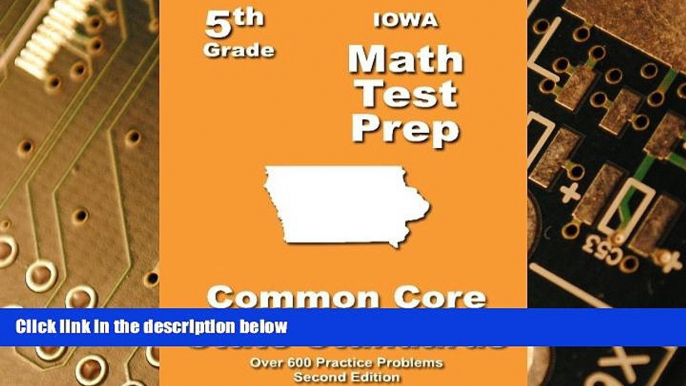 Big Deals  Iowa 5th Grade Math Test Prep: Common Core Learning Standards  Best Seller Books Best