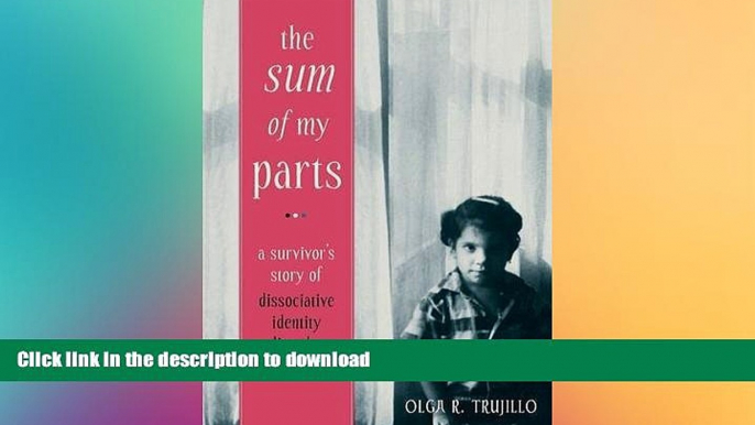 FAVORITE BOOK  The Sum of My Parts: A Survivor s Story of Dissociative Identity Disorder  BOOK