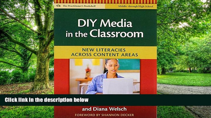 Big Deals  DIY Media in the Classroom: New Literacies Across Content Areas (Practitioner s