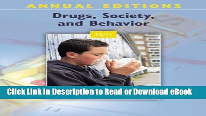 [Get] Annual Editions: Drugs, Society, and Behavior 10/11 Popular New