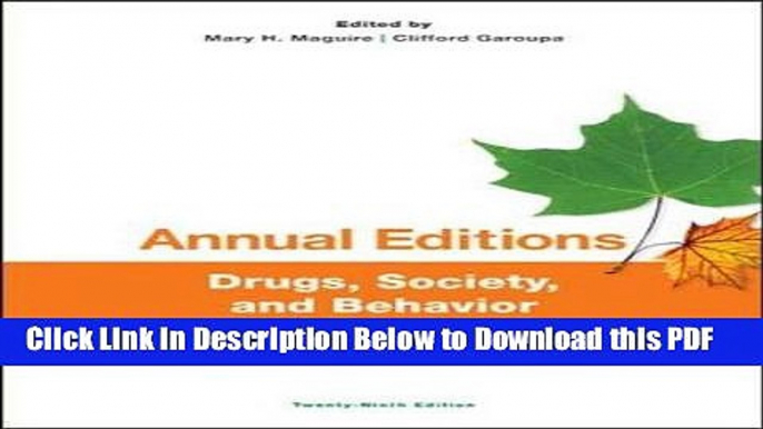 [Read] Annual Editions: Drugs, Society, and Behavior, 29/e Popular Online