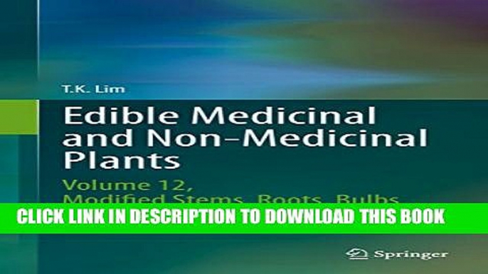 [PDF] Edible Medicinal and Non-Medicinal Plants: Volume 12 Modified Stems, Roots, Bulbs Popular