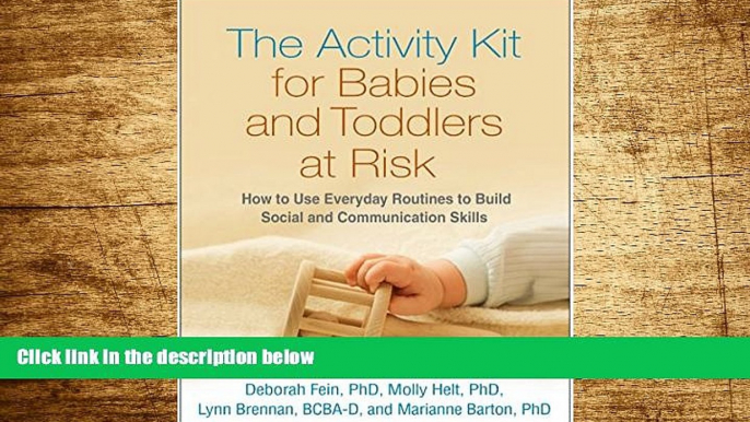 Must Have  The Activity Kit for Babies and Toddlers at Risk: How to Use Everyday Routines to