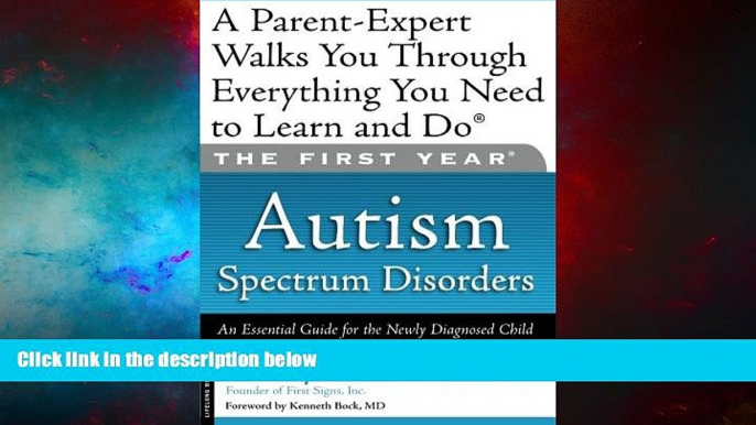 READ FREE FULL  The First Year: Autism Spectrum Disorders: An Essential Guide for the Newly