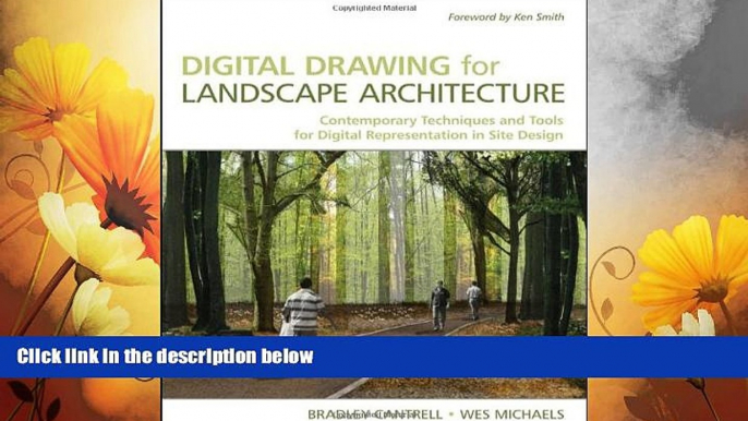 Must Have  Digital Drawing for Landscape Architecture: Contemporary Techniques and Tools for