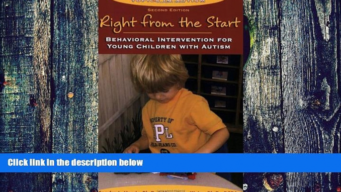 Big Deals  Right from the Start: Behavioral Intervention for Young Children with Autism, second