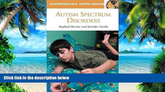 Big Deals  Autism Spectrum Disorders: A Reference Handbook (Contemporary World Issues)  Free Full