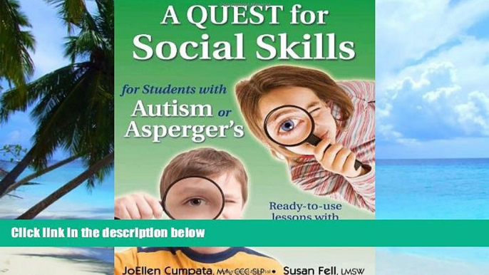 Big Deals  A Quest for Social Skills for Students with Autism or Asperger s: Ready-to-use lessons