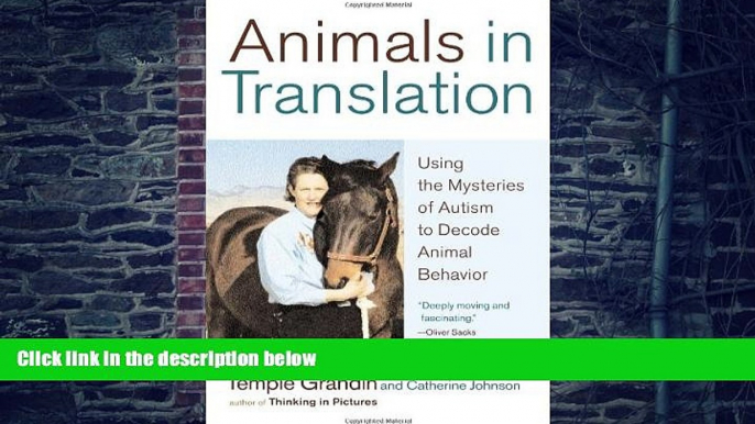 Big Deals  Animals in Translation: Using the Mysteries of Autism to Decode Animal Behavior  Best