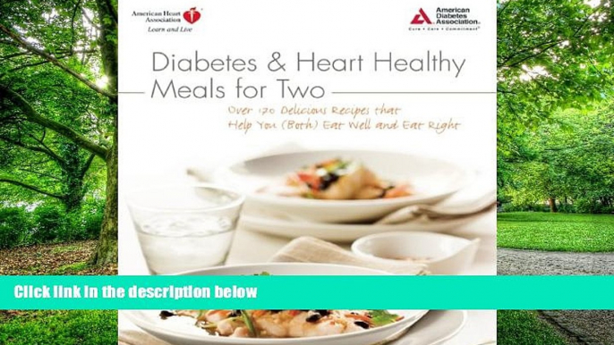 Big Deals  Diabetes and Heart Healthy Meals for Two  Best Seller Books Most Wanted