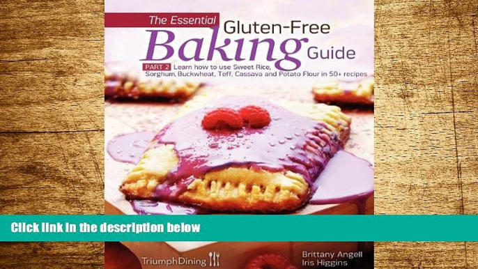 READ FREE FULL  The Essential Gluten-Free Baking Guide Part 2  READ Ebook Full Ebook Free