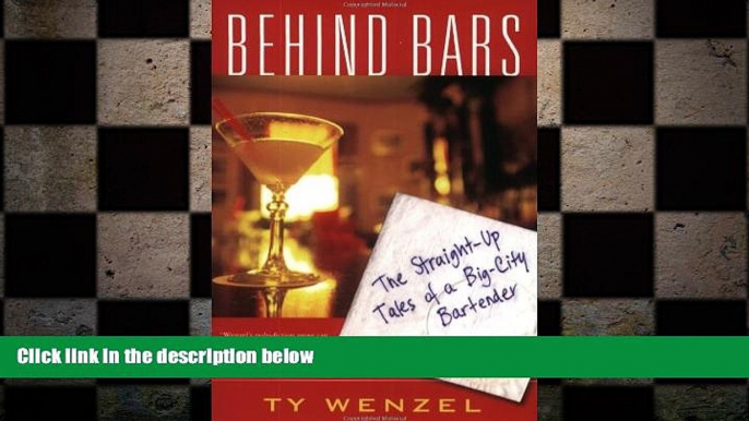 book online Behind Bars: The Straight-Up Tales of a Big-City Bartender