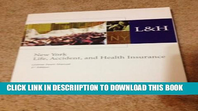 [PDF] New York Life, Accident, and Health Insurance (License Exam Manual 2nd Edition) Full Online
