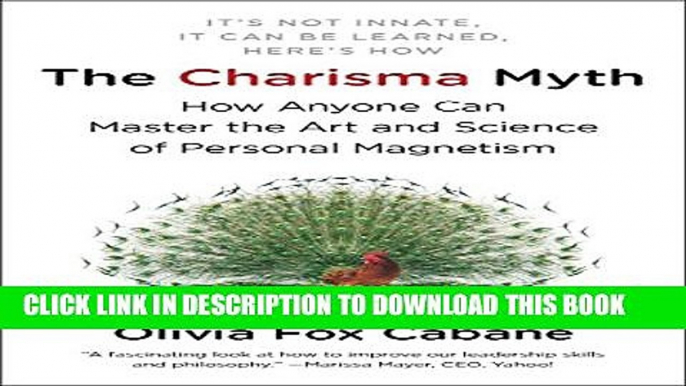 [PDF] The Charisma Myth: How Anyone Can Master the Art and Science of Personal Magnetism Popular