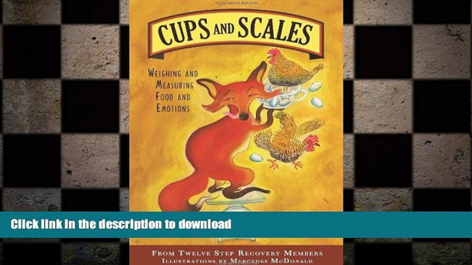 EBOOK ONLINE  Cups   Scales: Weighing   Measuring Food   Emotions  GET PDF