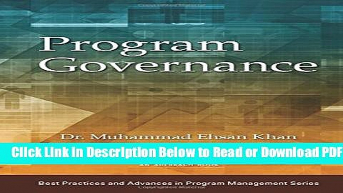 [Get] Program Governance (Best Practices and Advances in Program Management) Free Online