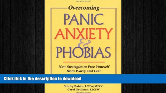 READ  Overcoming Panic, Anxiety,   Phobias: New Strategies to Free Yourself from Worry and Fear