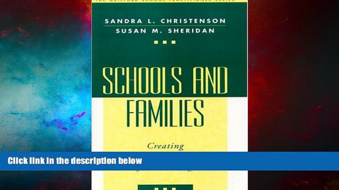 Must Have  Schools and Families: Creating Essential Connections for Learning (Guilford School