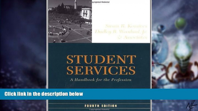 Big Deals  Student Services: A Handbook for the Profession (Jossey-Bass Higher and Adult Education