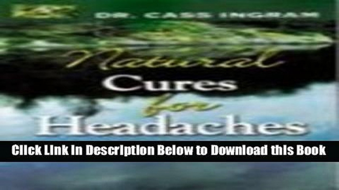 [Reads] Natural Cures for Headaches Free Books