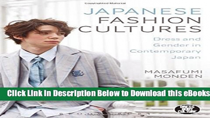 [Reads] Japanese Fashion Cultures: Dress and Gender in Contemporary Japan (Dress, Body, Culture)