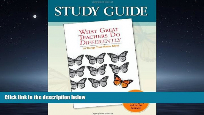 Popular Book Study Guide-What Great Teachers Do Differently: 14 Things That Matter Most