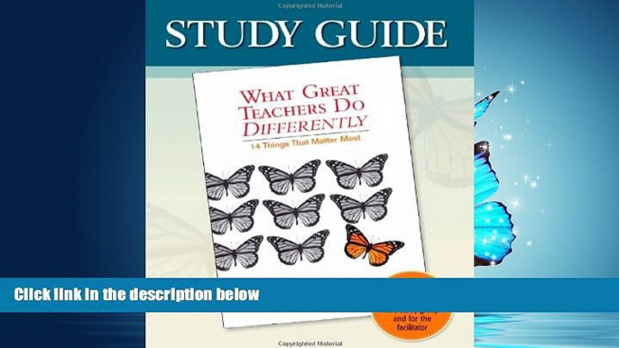 Popular Book Study Guide-What Great Teachers Do Differently: 14 Things That Matter Most