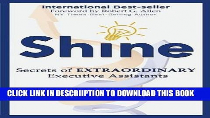 [PDF] SHINE: Secrets of Extraordinary  Executive Assistants Full Colection