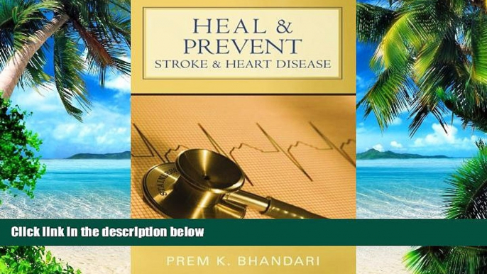 Must Have PDF  Heal   Prevent Stroke   Heart Disease  Free Full Read Most Wanted