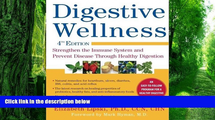 Must Have PDF  Digestive Wellness: Strengthen the Immune System and Prevent Disease Through