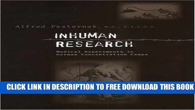 Collection Book Inhuman Research: Medical Experiments in German Concentration Camps