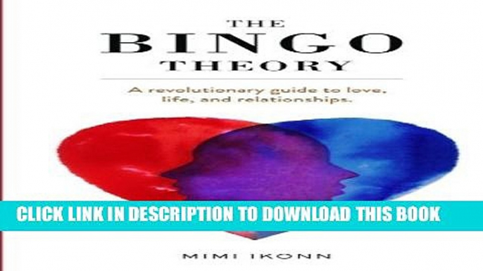 Collection Book The Bingo Theory: A revolutionary guide to love, life, and relationships.