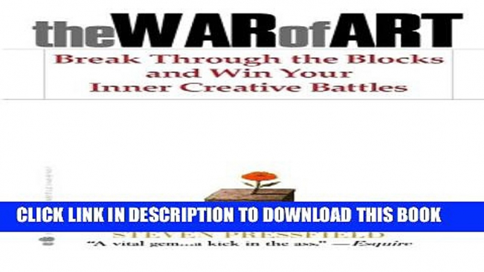 New Book The War of Art: Break Through the Blocks and Win Your Inner Creative Battles